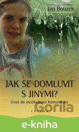 Jak se domluvit s jinými?