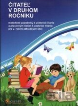 Čitateľ v druhom ročníku (metodické poznámky k učebnici čítania a pracovným listom k učebnici čítania pre 2. ročník základných škôl)