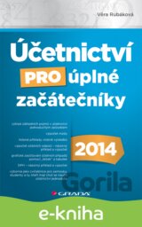 Účetnictví pro úplné začátečníky 2014