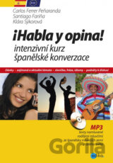 Habla y opina! (Intenzivní kurz španělské konverzace)