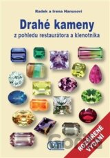 Drahé kameny z pohledu restaurátora a klenotníka