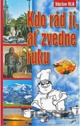 Kdo rád jí, ať zvedne ruku