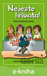 Nejezte hříbata!