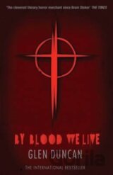 By Blood We Live