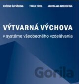 Výtvarná výchova v systéme všeobecného vzdelávania