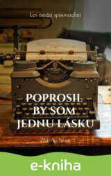 Poprosil by som jednu lásku