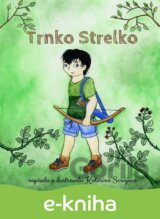 Trnko Strelko