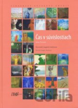 Čas v súvislostiach - Slovenský magický realizmus