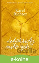 Letokruhy mého žití