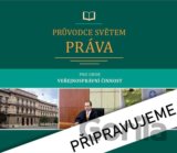 Průvodce světem práva pro obor Veřejnosprávní činnost