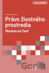 Právo životného prostredia. Všeobecná časť