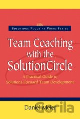 Team Coaching with the Solution Circle