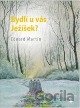 Bydlí u vás ježíšek?