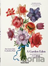A Garden Eden. Masterpieces of Botanical Illustration