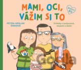 Mami, oci, vážim si to