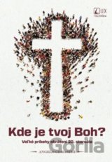 Kde je tvoj Boh?