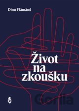 Život na zkoušku