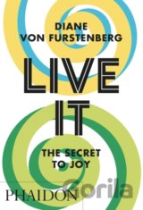 Live It, The Secret to Joy