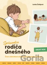 Sprievodca rodiča dnešného (Druhý rok)