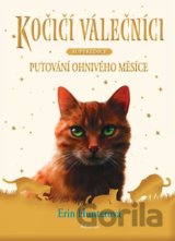 Kočičí válečníci - SUPEREDICE: Putování Ohnivého měsíce