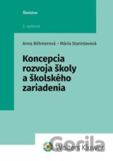 Koncepcia rozvoja školy a školského zariadenia