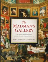 The Madman's Gallery
