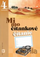 Mimočítankové čítanie pre 4. ročník základných škôl (Pracovný zošit)