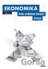 Ekonomika pro střední školy: Úvod
