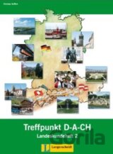 Berliner Platz Neu 2 - Treffpunkt D-A-Ch Landeskundeheft