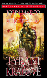 Tyrani a králové 2: Velkolepý plán