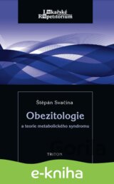 Obezitologie a teorie metabolického syndromu