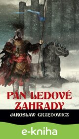 Pán ledové zahrady - kniha 2