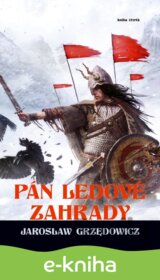 Pán ledové zahrady - kniha 4