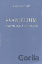 Evanjelium, ako mi bolo odhalené 2