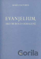 Evanjelium, ako mi bolo odhalené 10