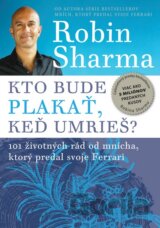 Kto bude plakať, keď umrieš?