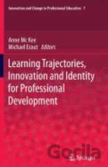 Learning Trajectories, Innovation and Identity for Professional Development