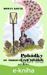 Pohádky ze šumavských lokálek