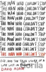 The Man Who Couldn't Stop
