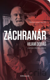 Záchranár Viliam Dobiáš