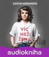 Víc než žena