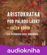 Aristokratka pod palbou lásky