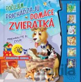 Počujem...prichádzajú domáce zvieratká