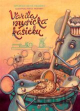 Varila myšička kašičku
