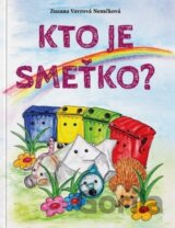 Kto je Smeťko?