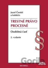 Trestné právo procesné. Osobitná časť