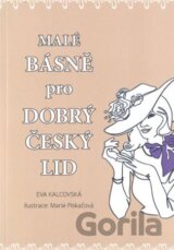 Malé básně pro dobrý český lid