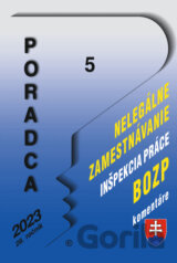 Poradca č. 5 / 2023 - Nelegálne zamestnávanie, Inšpekcia práce, BOZP