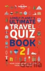 Lonely Planet's Ultimate Travel Quiz Book 2