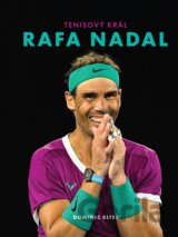 Rafa Nadal – Tenisový král